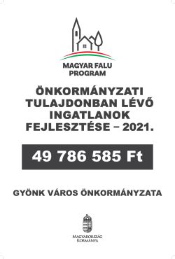 Magyar Falu Program - Önkormányzati tulajdonban lévő ingatlanok fejlesztése - 2021